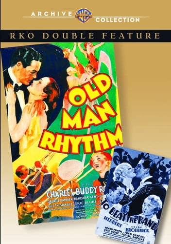 Old Man Rhythm/To Beat The Band