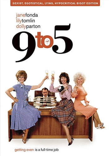 9 to 5 - Sexist, Egotistical, Lying Hypocritical Bigot Edition - Widescreen