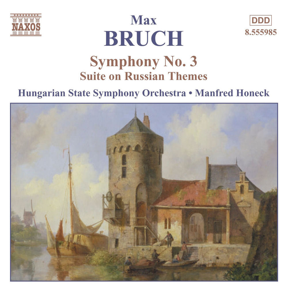 Bruch: Symphony No. 3; Suite on Russian Themes cover