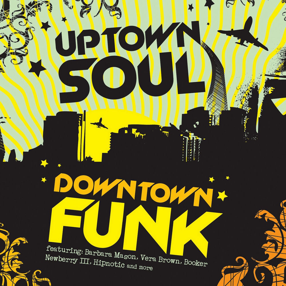 Uptown Soul Downtown Funk cover