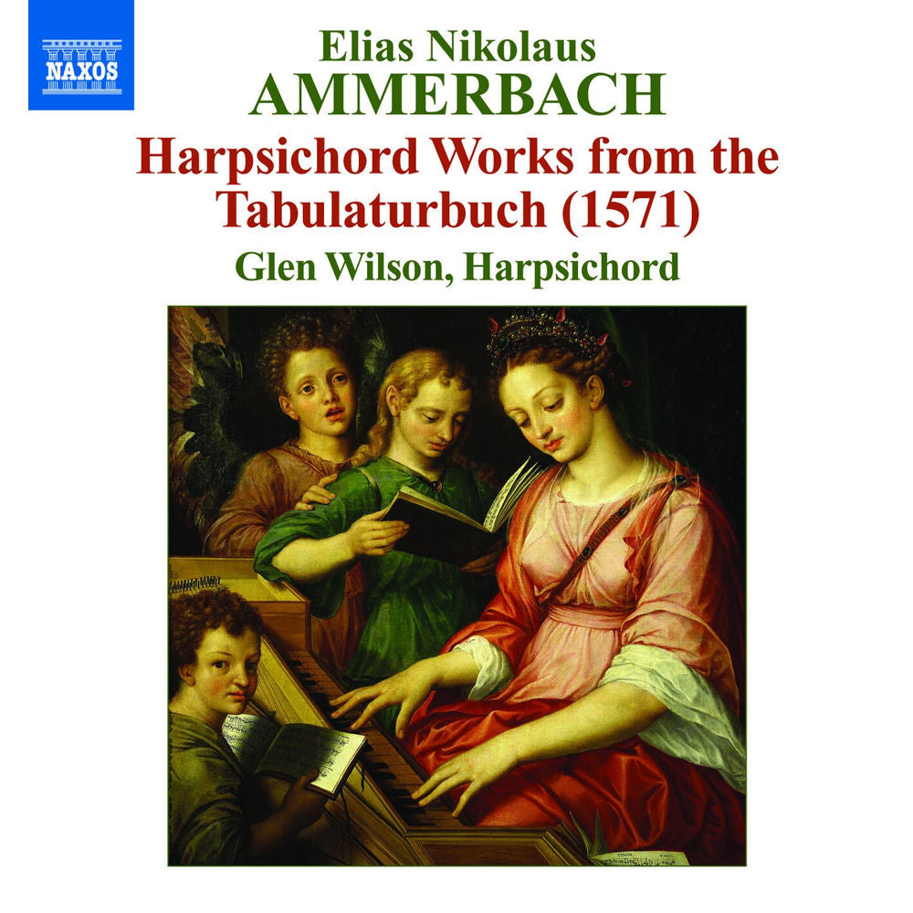 Ammerbach: Harpsichord Works from the Tabulaturbuch (1571) cover