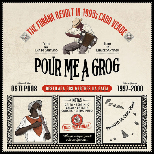 Pour Me A Grog: The Funana Revolt in 1990s Cabo Verde / Various cover