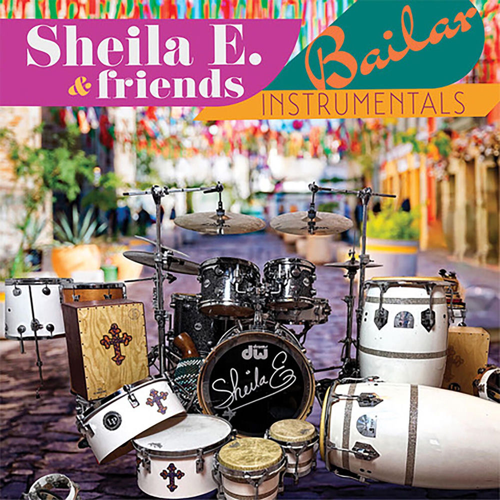 Sheila E. & Friends Bailar Instrumentals cover