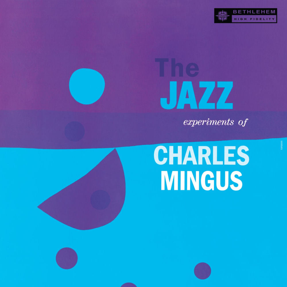 The Jazz Experiments of Charles Mingus[Mono LP] cover