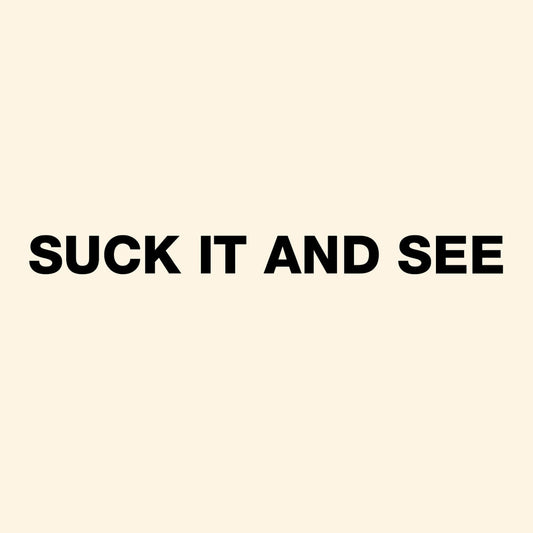 Suck It & See cover