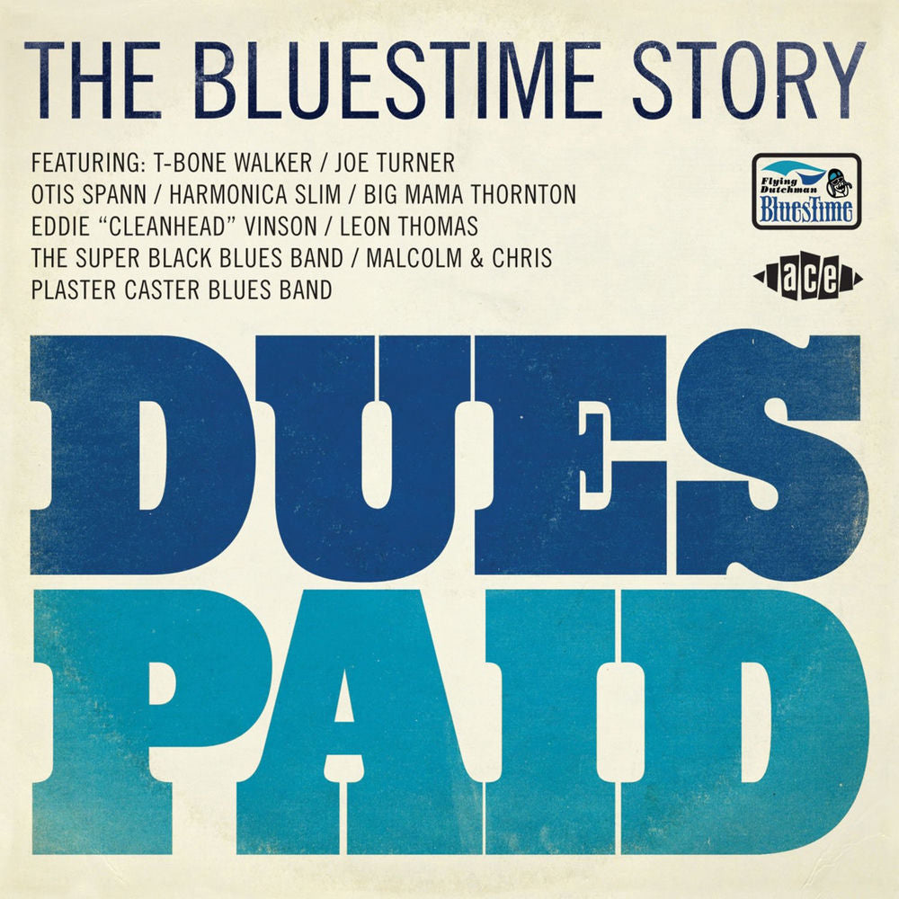 Dues Paid: Bluestime Story / Various cover