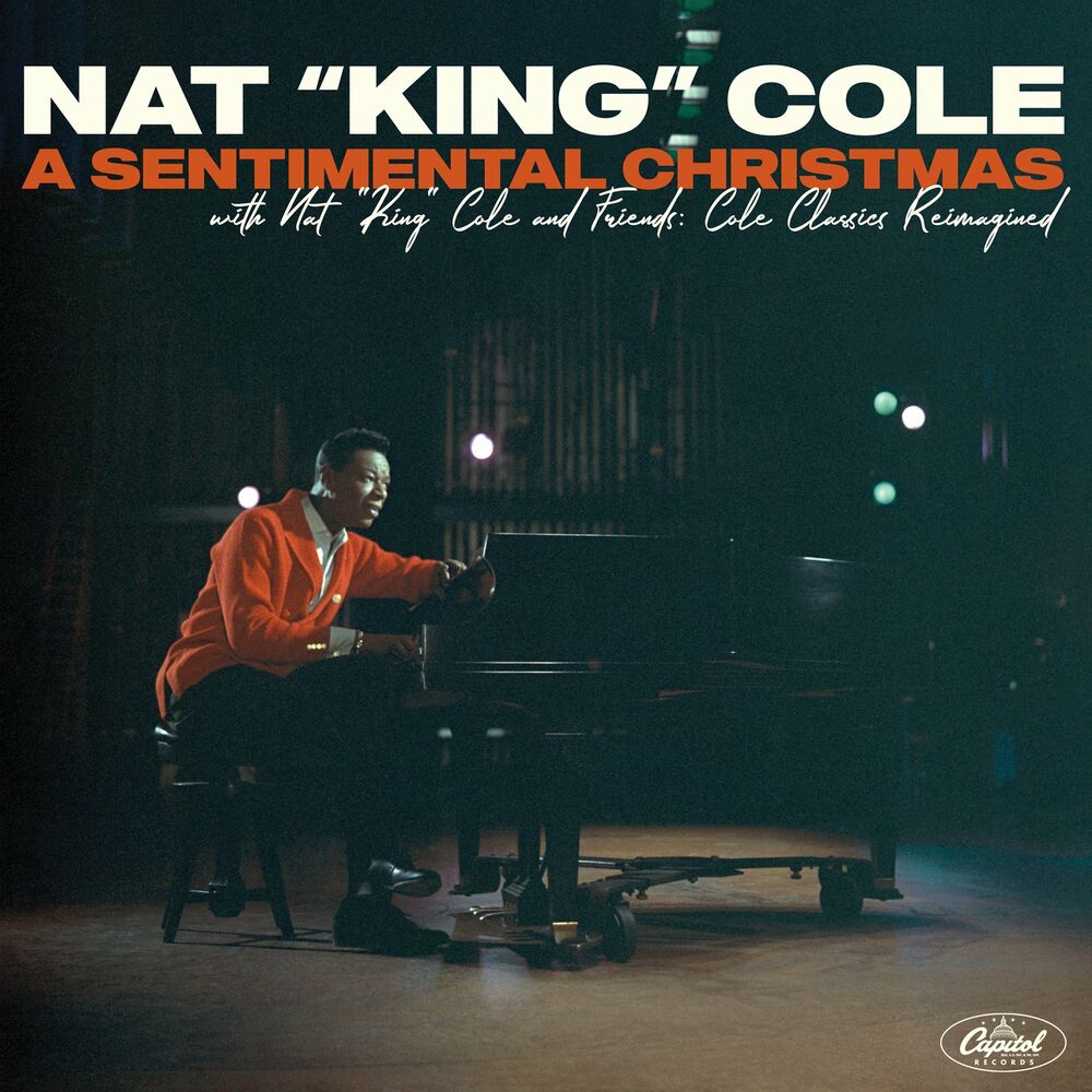 A Sentimental Christmas With Nat King Cole And Friends [Cole Classics Reimagined] cover