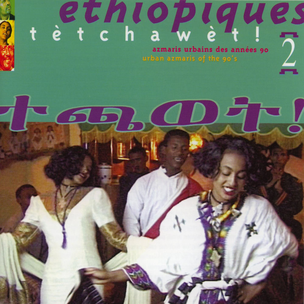 Ethiopiques, Vol. 2: Tetchawet - Urban Azmaris Of The 90's cover