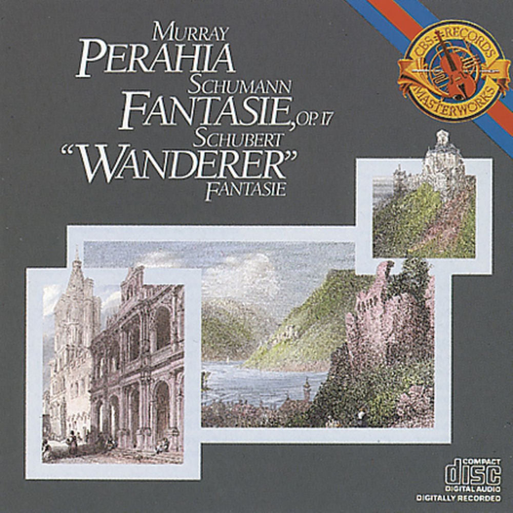 Schubert: Fantasie in C Major, D. 760 "Wanderer" & Schumann: Fantasie in C Major, Op. 17 cover
