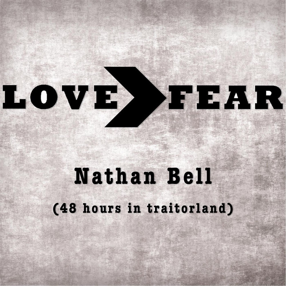 Love - Fear (48 Hours In Traitorland) cover