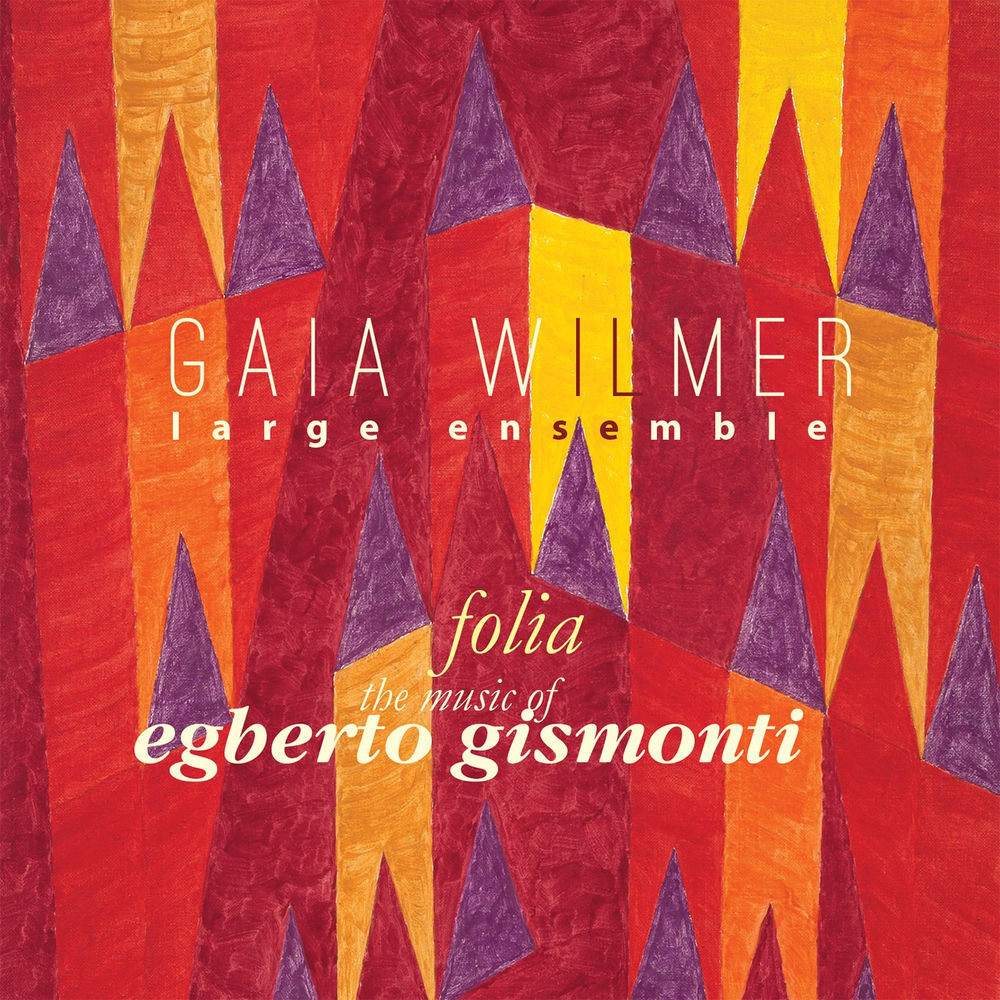 Folia: the Music of Egberto Gismonti cover