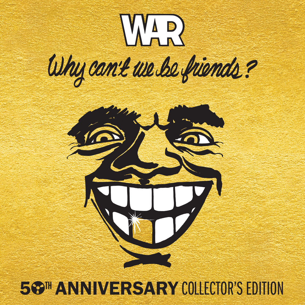 Why Can't We Be Friends? (50th Anniversary Collector's Edition) cover