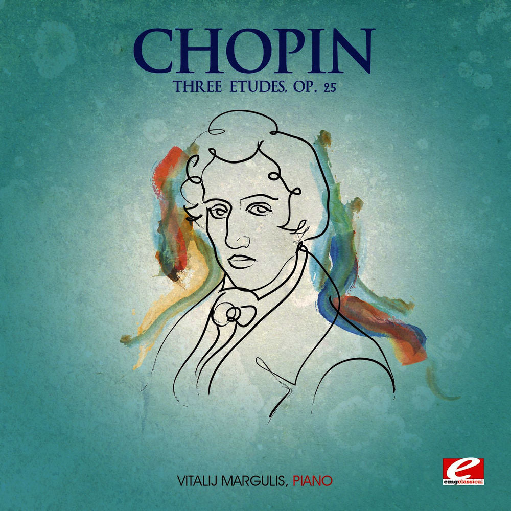 Chopin: Three Etudes, Op. 25 (Digitally Remastered) cover