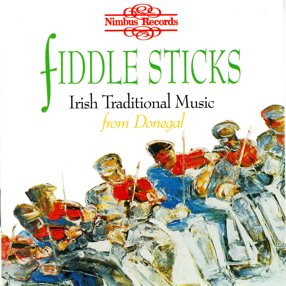 Fiddle Sticks: Irish Traditional Music from Donegal cover
