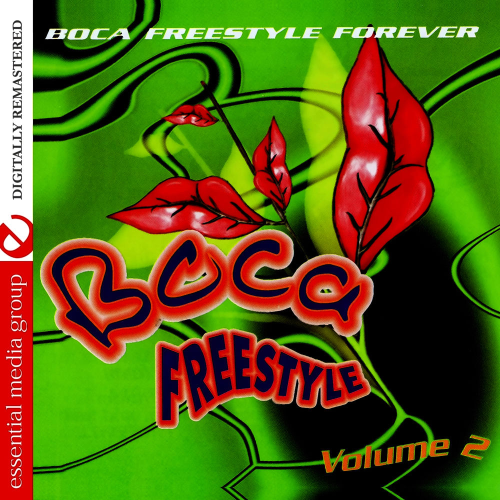 Boca Freestyle Vol. 2: Boca Freestyle Forever (Digitally Remastered) cover