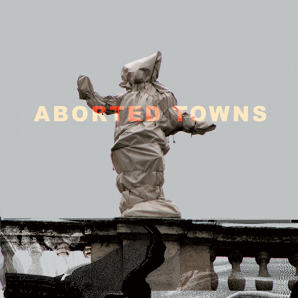Aborted Towns, The Deadly Silence Before Utopia cover