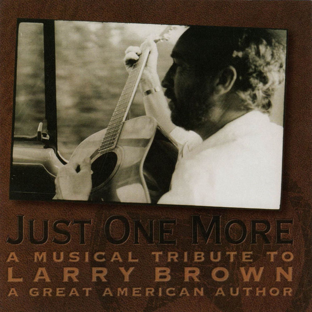 Just One More: A Musical Tribute to Larry Brown cover