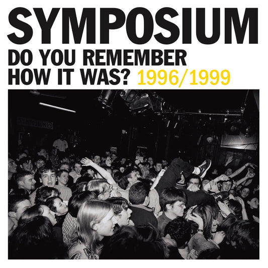 Do You Remember How It Was? The Best Of Symposium (1996-1999) cover