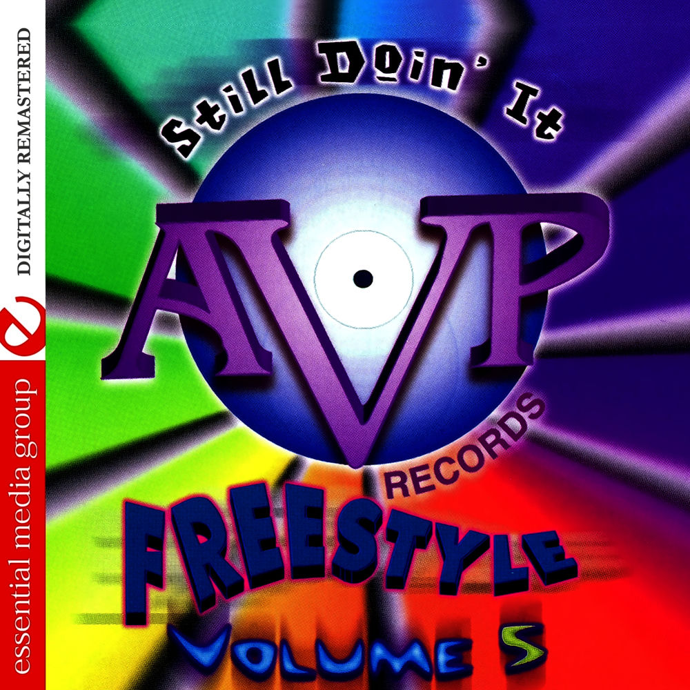 AVP Records Freestyle Vol. 5: Still Doin' It (Digitally Remastered) cover