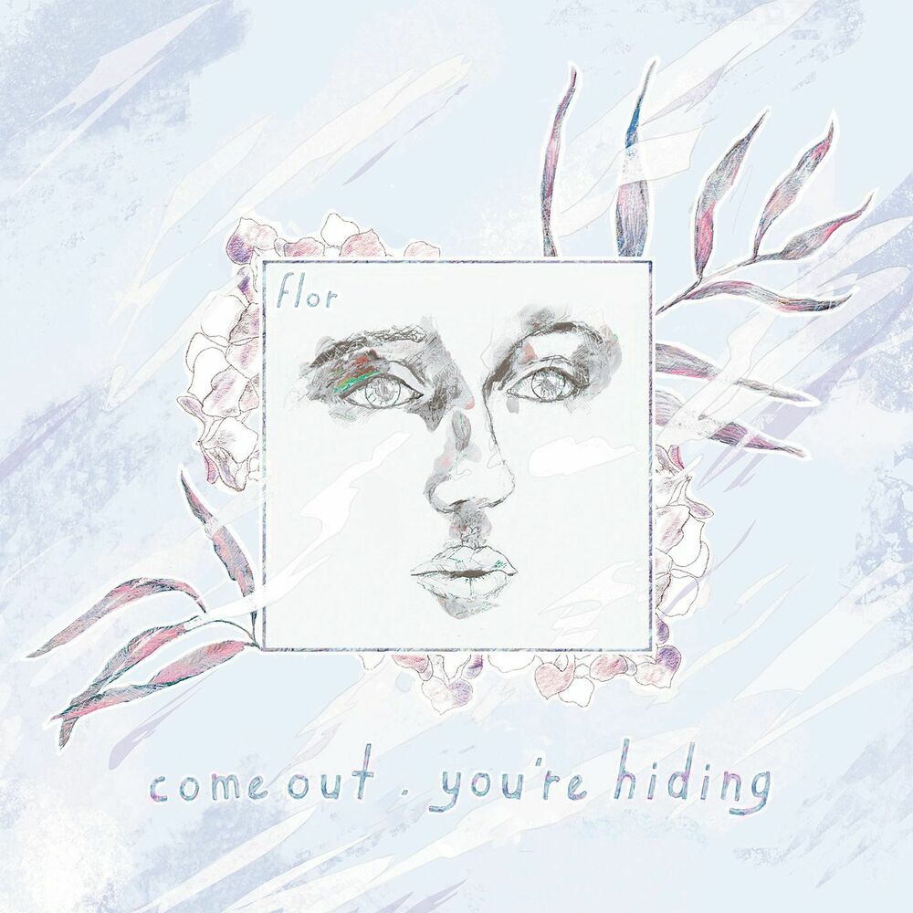 come out. you're hiding (deluxe) cover