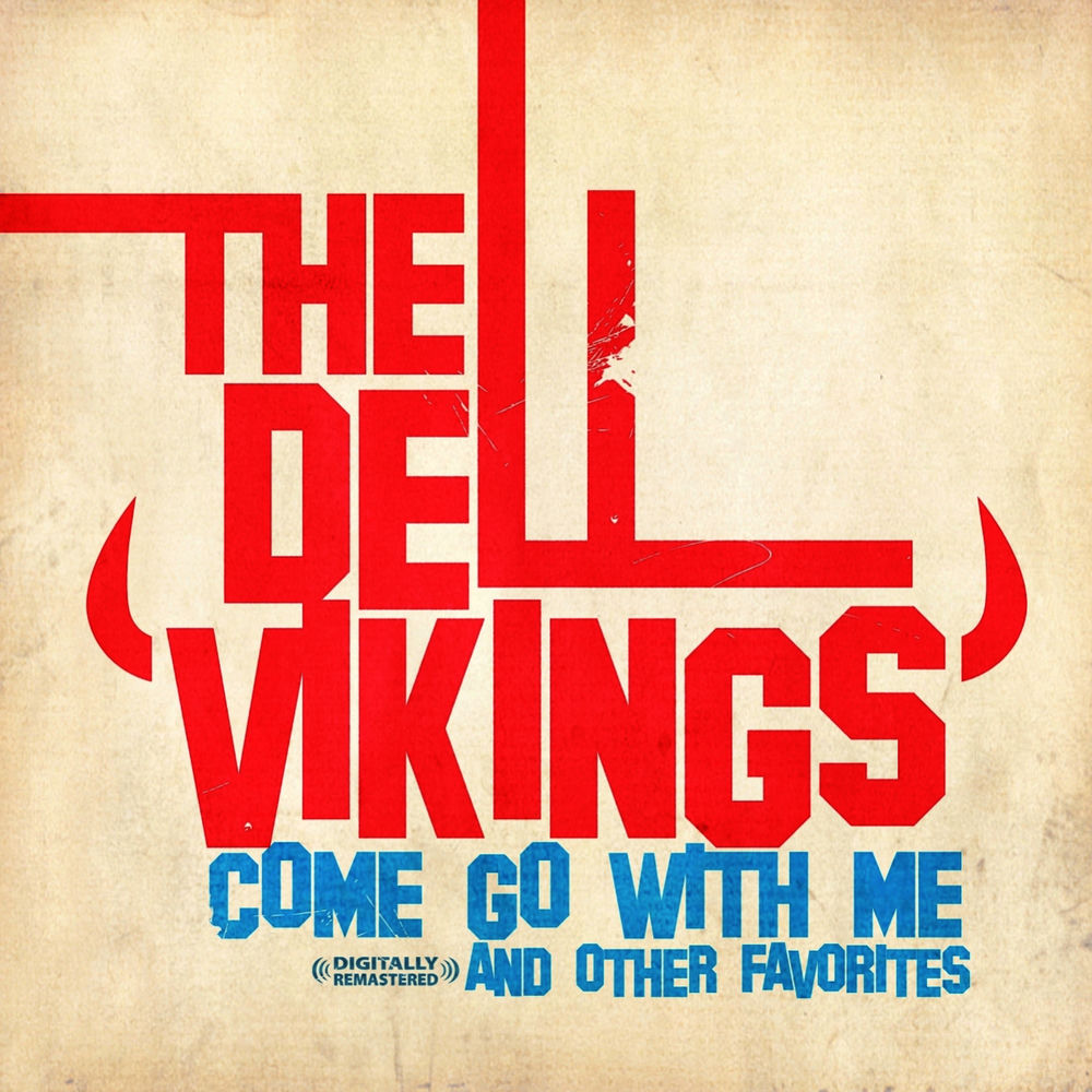 Come Go With Me & Other Favorites (Digitally Remastered) cover