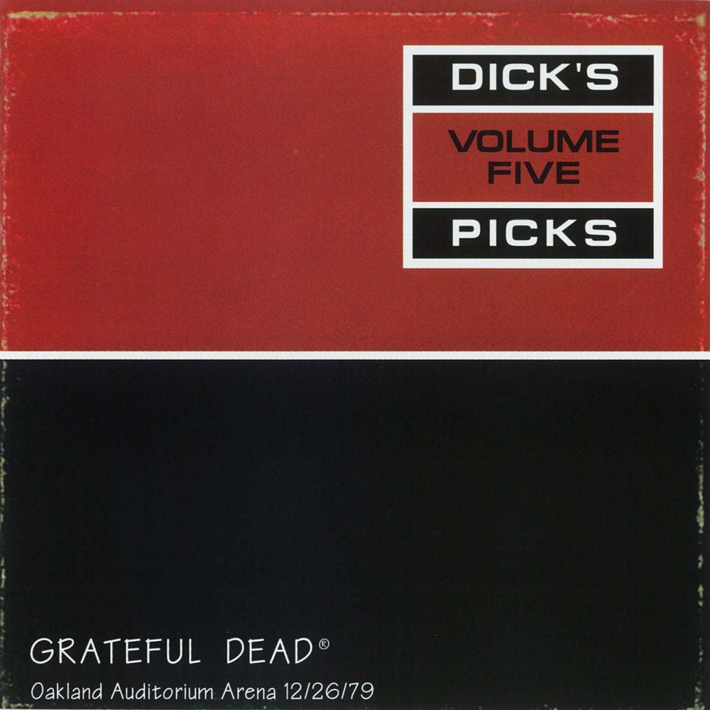 Dick's Picks Vol. 5-Oakland Auditorium Arena 12/26/79 - REMASTERED cover