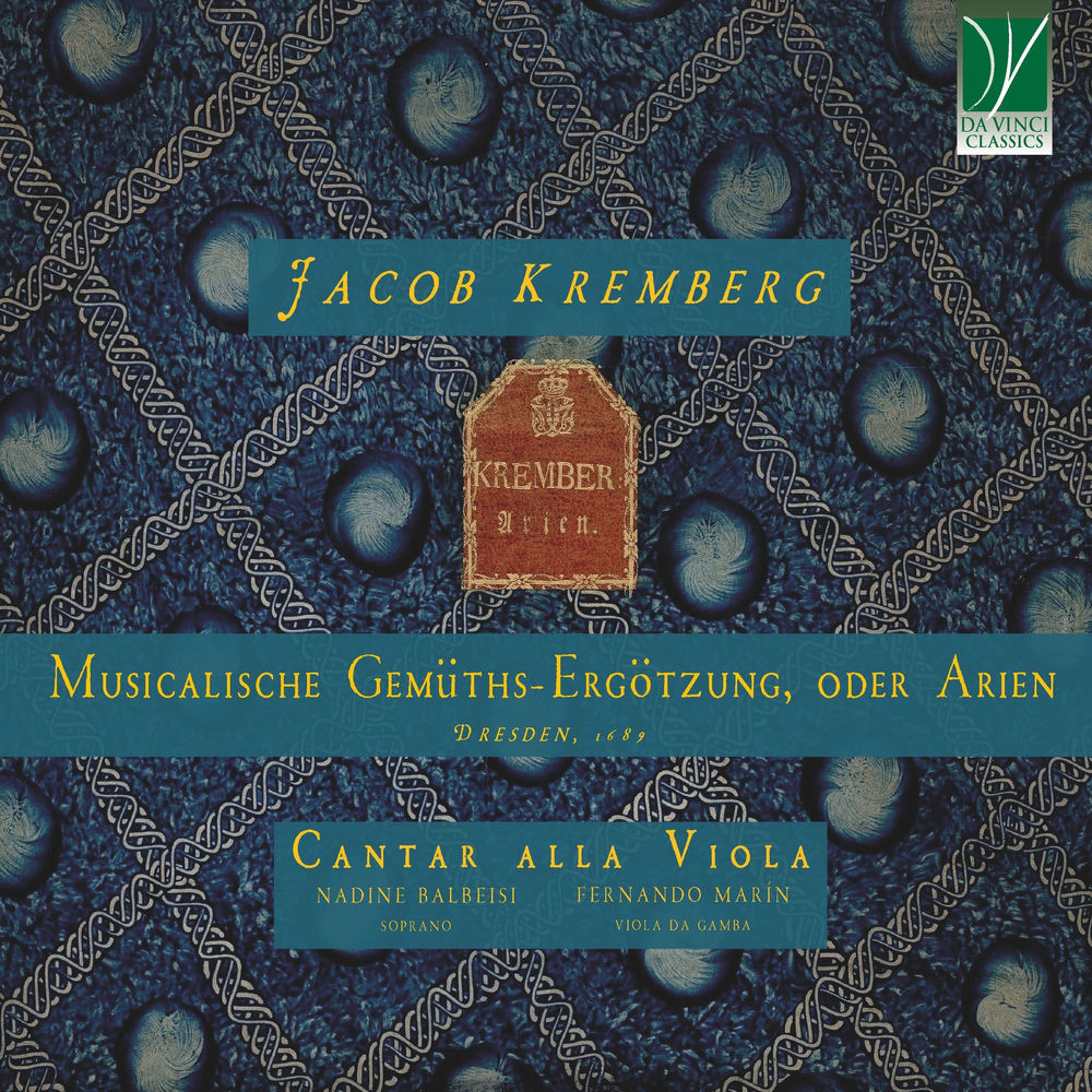Jacob Kremberg: Musicalische Gemüths-ergötzung, Oder Arien, Dresden, 1689 cover