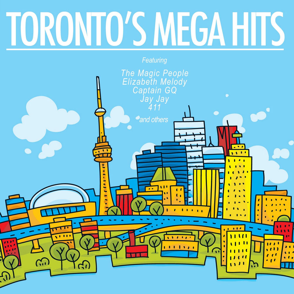 Toronto's Mega Hits cover