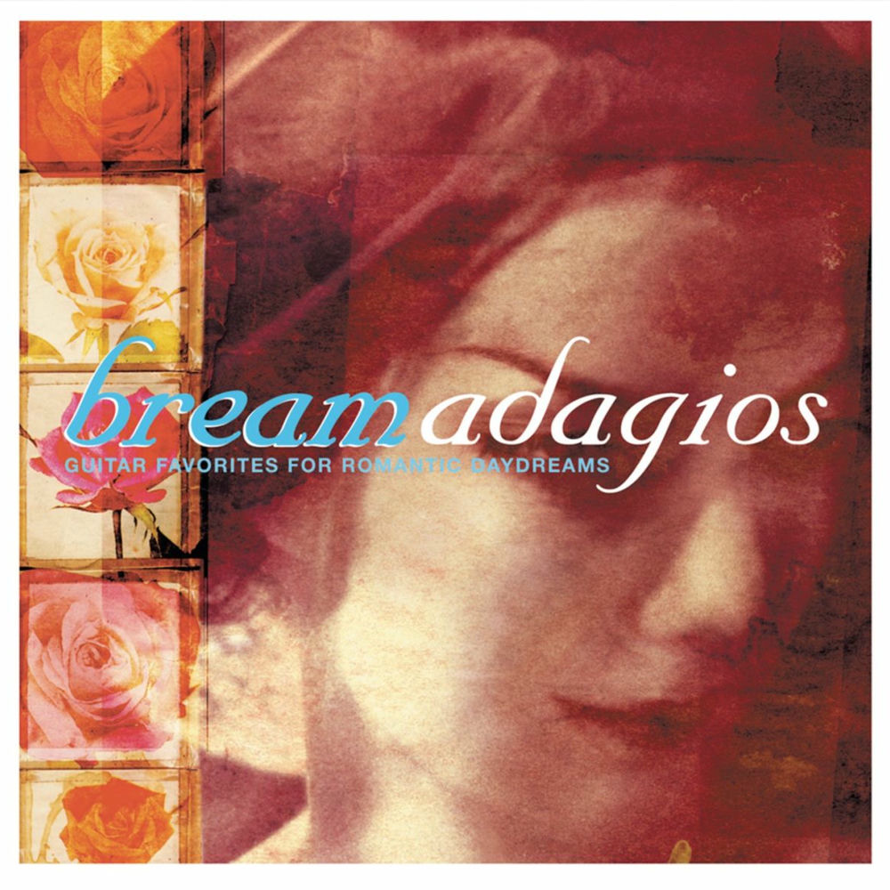 Bream Adagios: Guitar Favorites for Romantic Daydreams cover