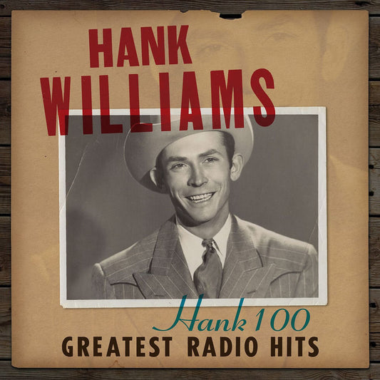 Hank 100: Greatest Radio Hits cover