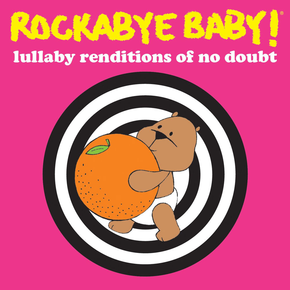Rockabye Baby! Lullaby Renditions of No Doubt cover