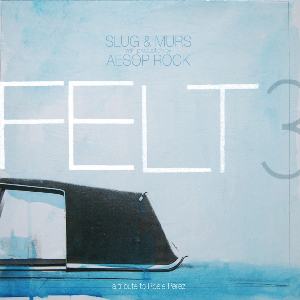 FELT 3: A Tribute to Rosie Perez cover