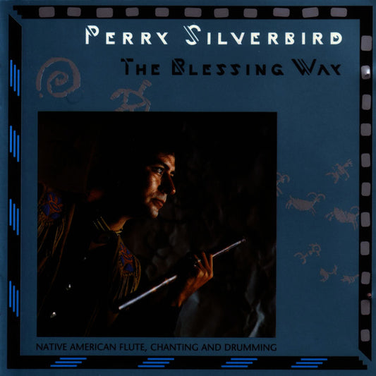 The Blessing Way: Native American Flute, Chanting and Drumming cover