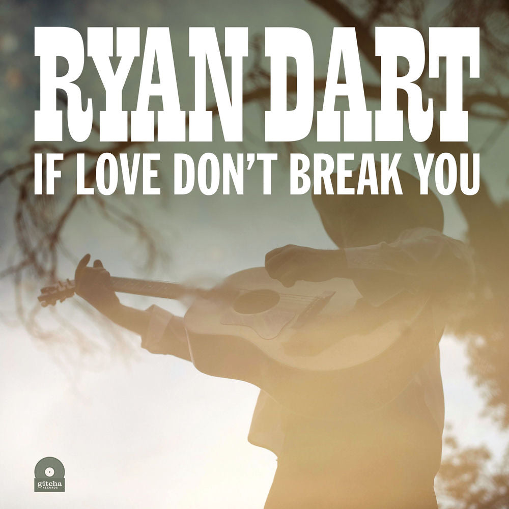 If Love Don’t Break You cover