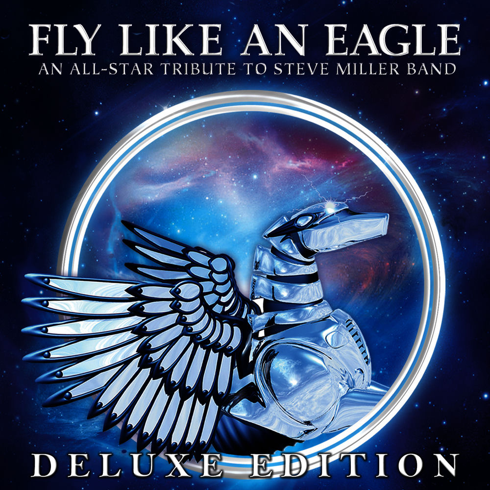 Fly Like An Eagle: An All-Star Tribute To Steve Miller Band cover
