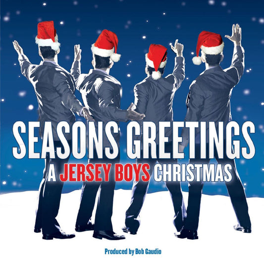 Seasons Greetings: A Jersey Boys Christmas cover