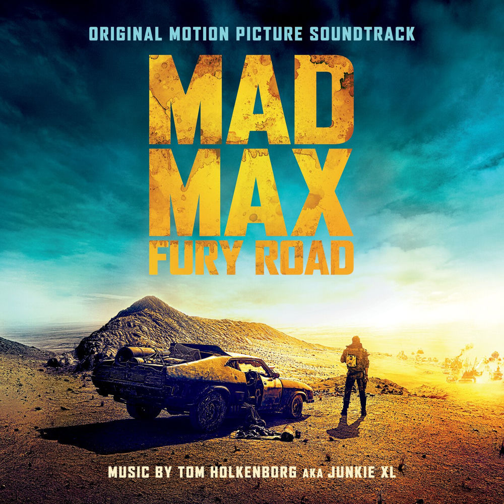 Mad Max: Fury Road (Original Soundtrack) cover
