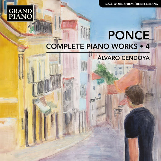 Ponce: Complete Piano Works, Vol. 4 cover