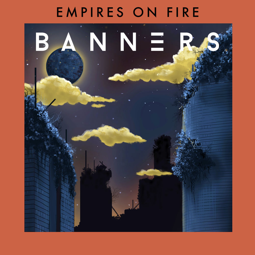 Banners / Empires On Fire cover