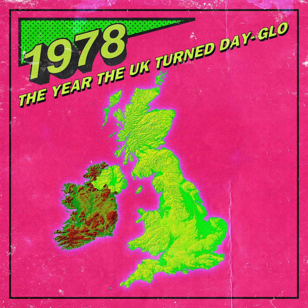 1978: Year The UK Turned Day-Glo / Various cover