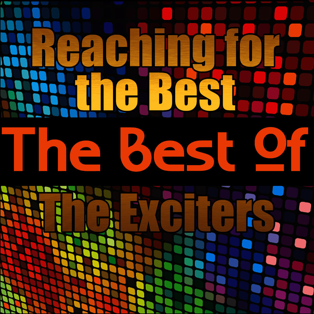 The Best Of (The Exciters) cover