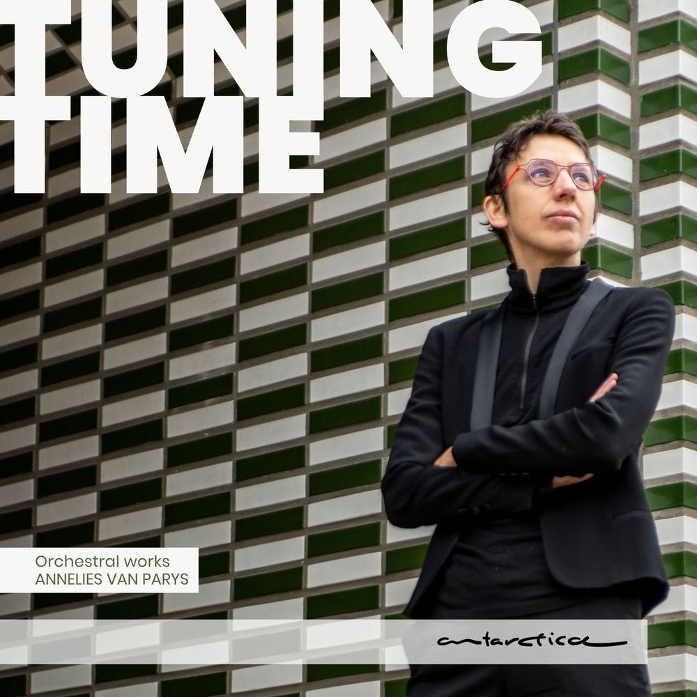 Tuning Time - Orchestral Works by Annelies Van Parys cover