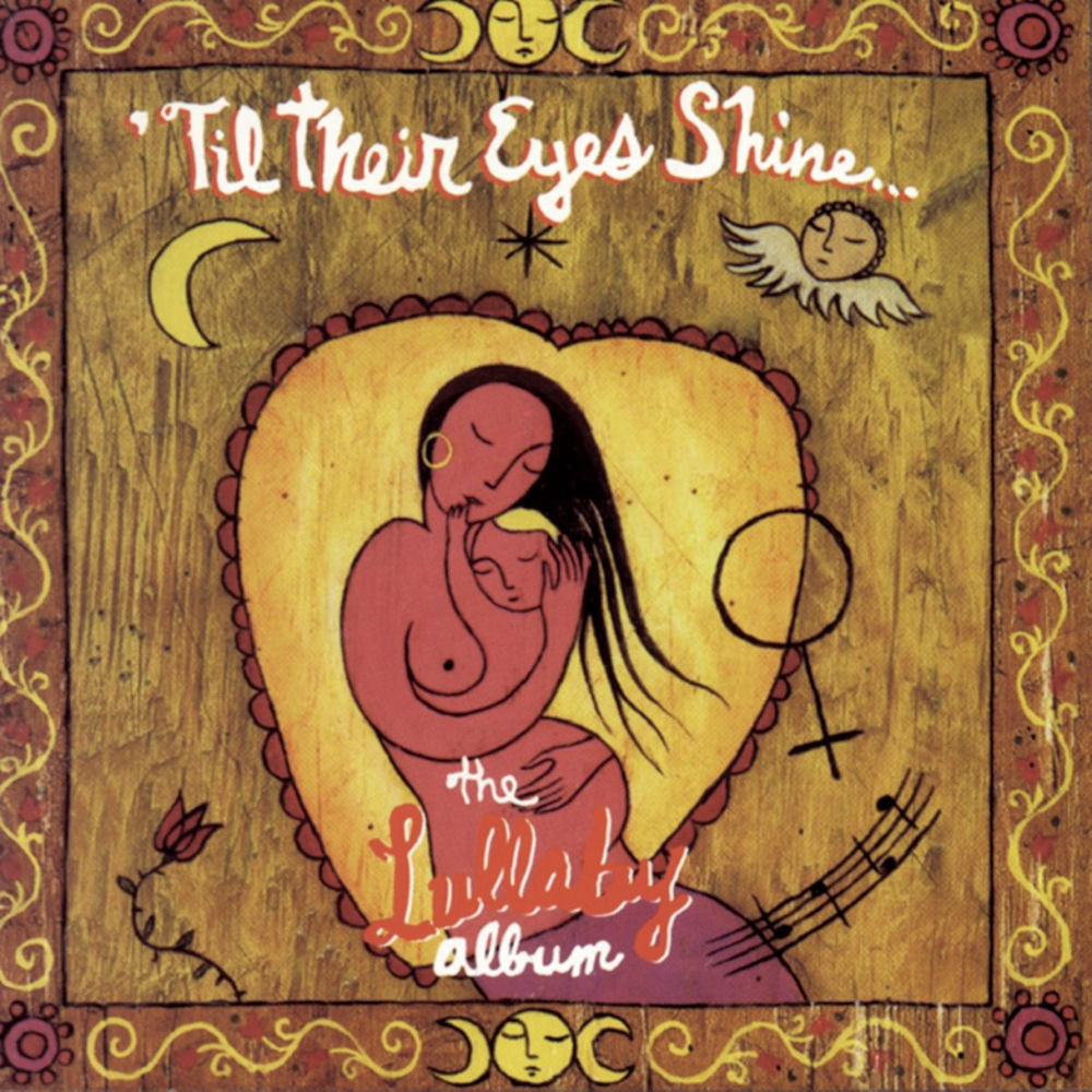 'Til Their Eyes Shine... The Lullaby Album cover
