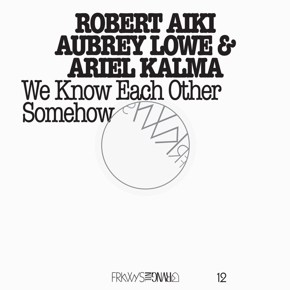 FRKWYS Vol. 12: We Know Each Other Somehow cover