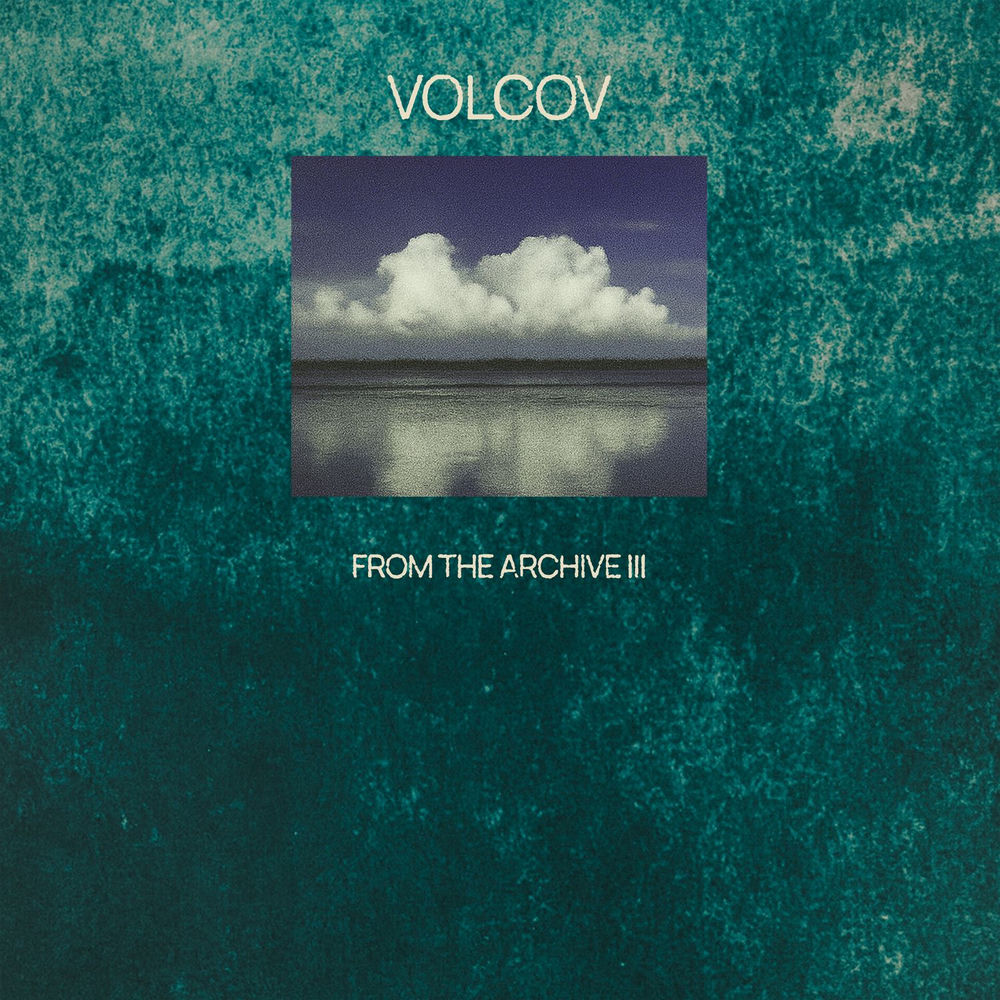 From the Archive Vol. 3... compiled by Volcov cover