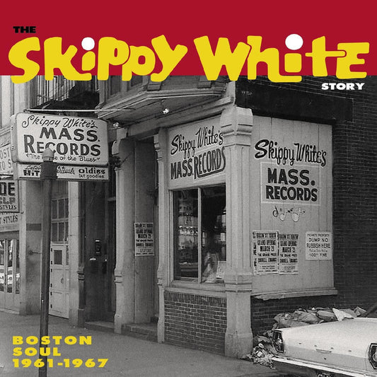 The Skippy White Story: Boston Soul 1961-1967 cover