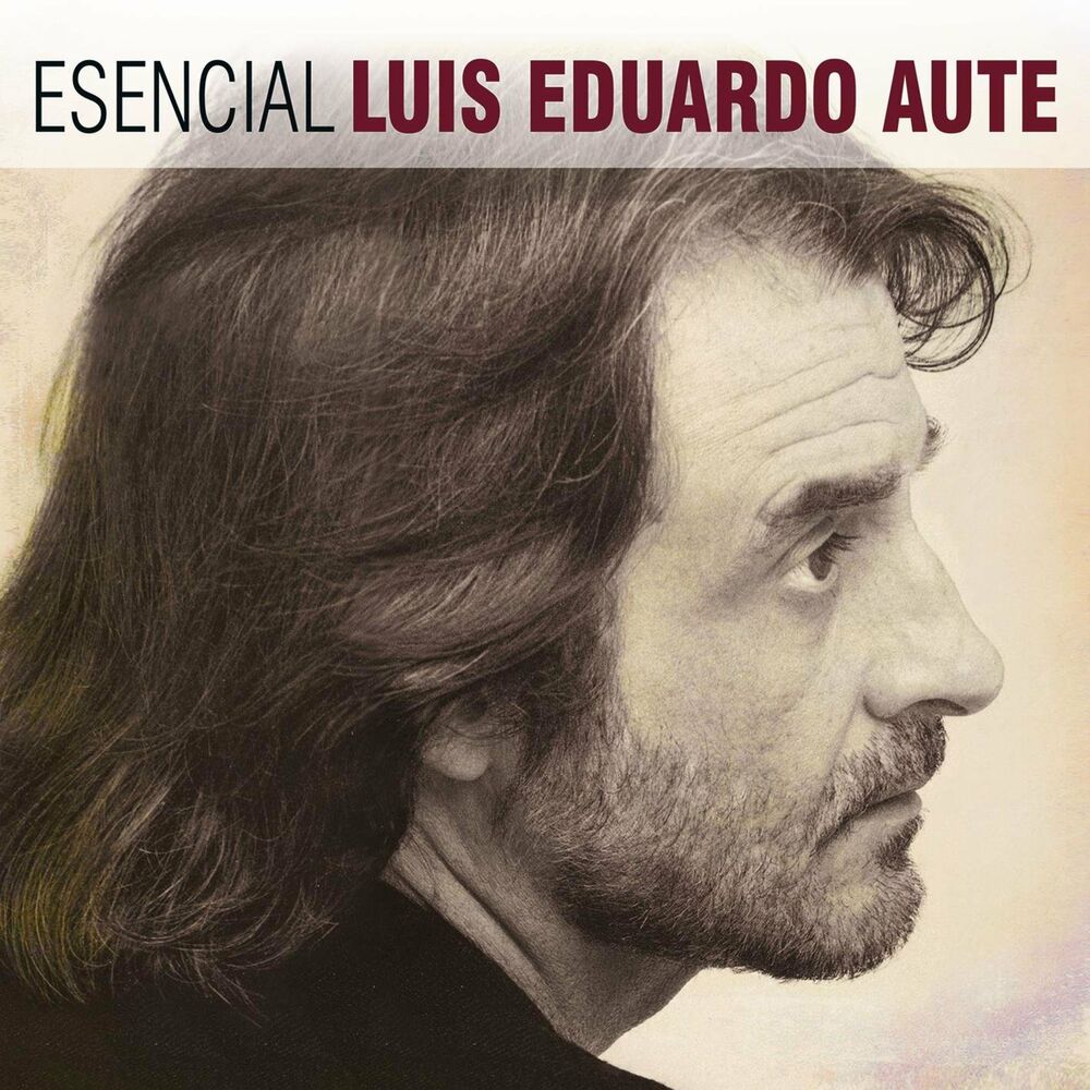 Esencial Luis Eduardo Aute cover
