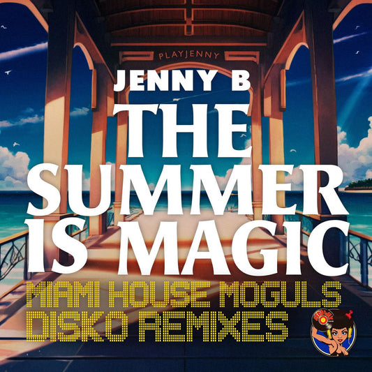 The Summer Is Magic (Miami House Moguls Disko Remixes) cover