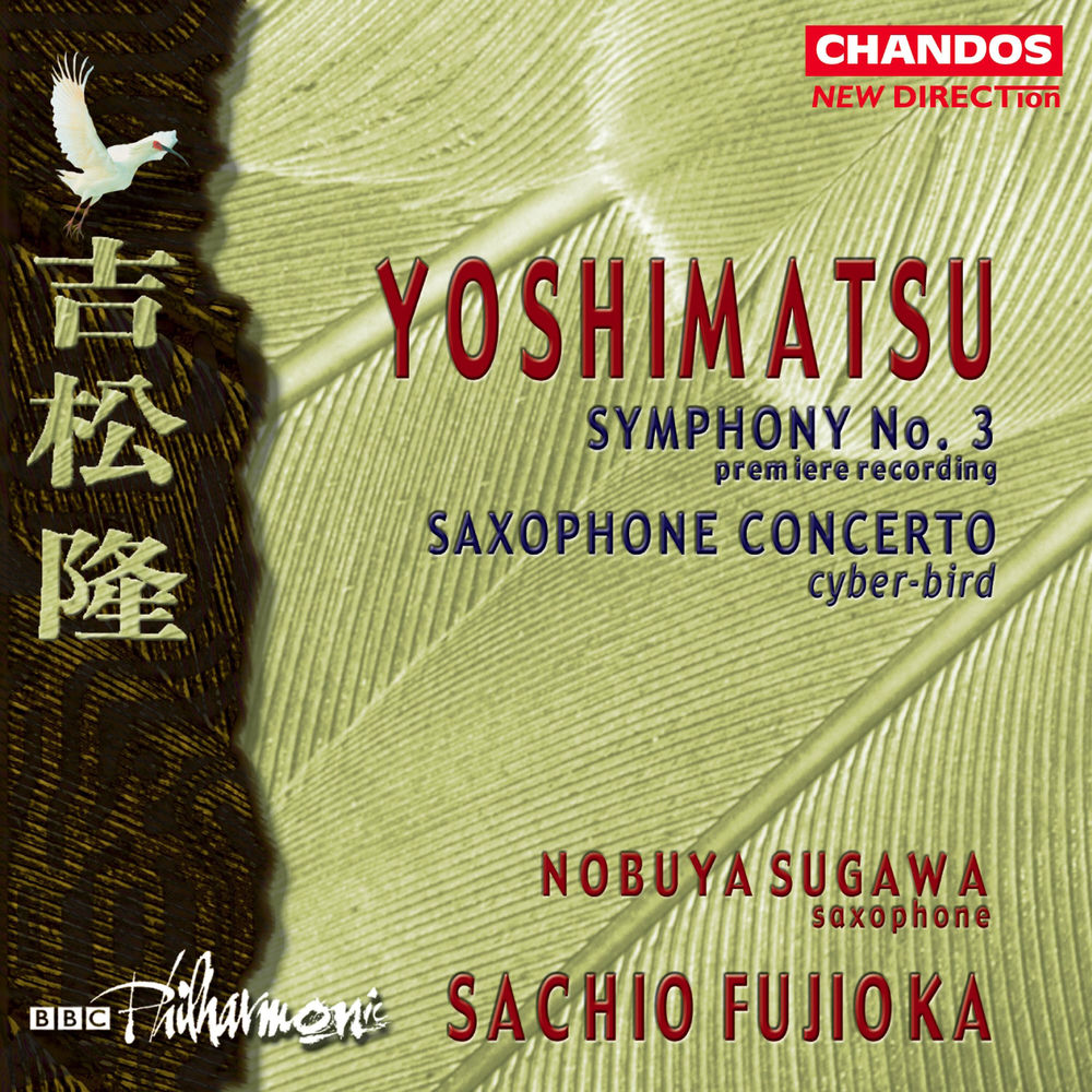 Yoshimatsu: Symphony No. 3 / Saxophone Concerto cover