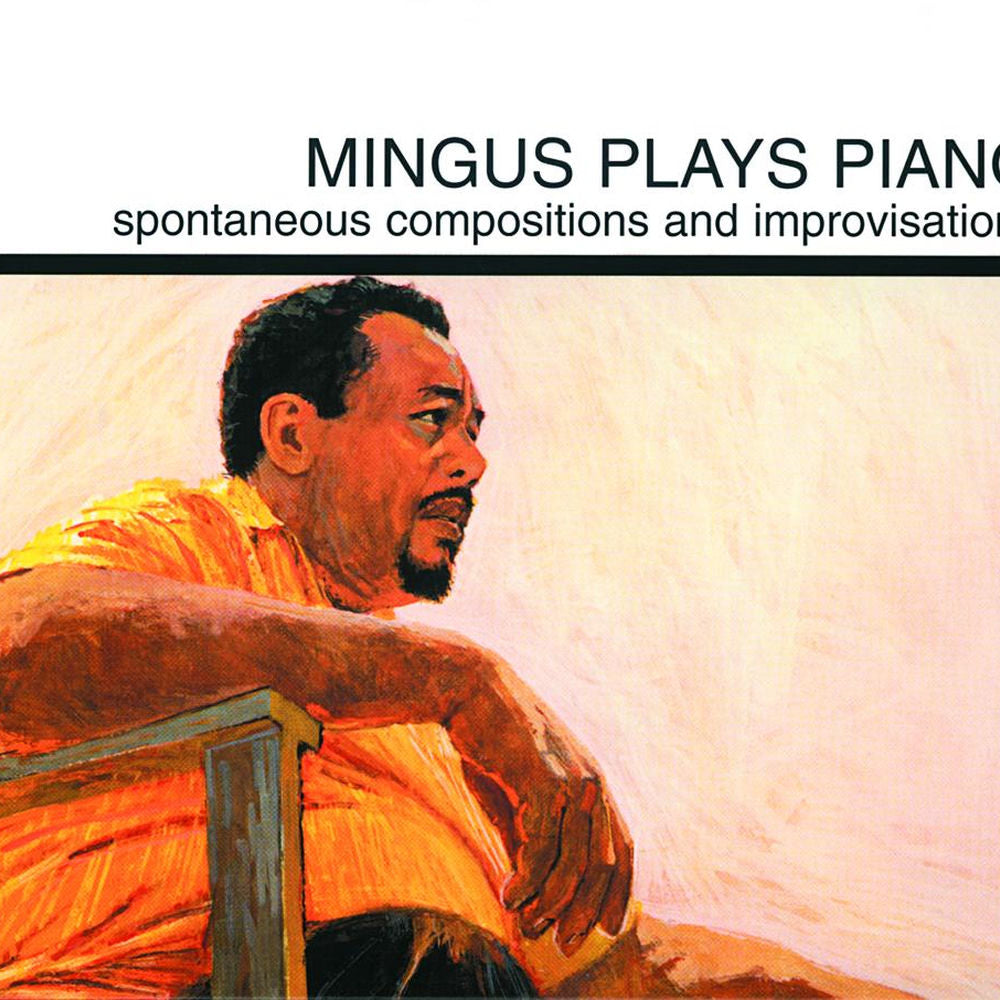 Mingus Plays Piano cover